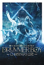 KING & COUNTRY'S: A DRUMMER BOY CHRISTMAS LIVE